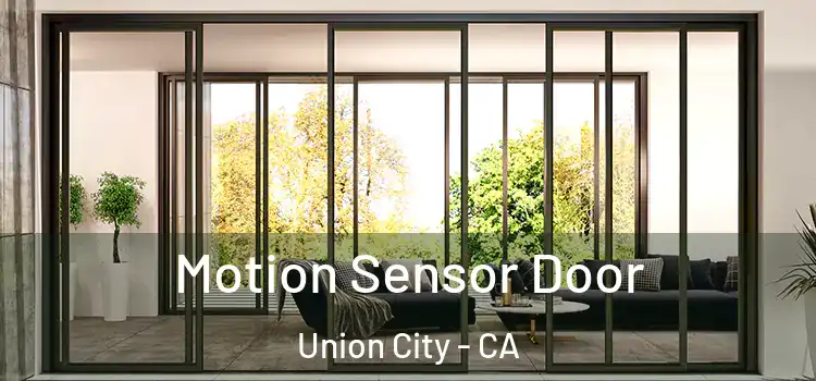 Motion Sensor Door Union City - CA